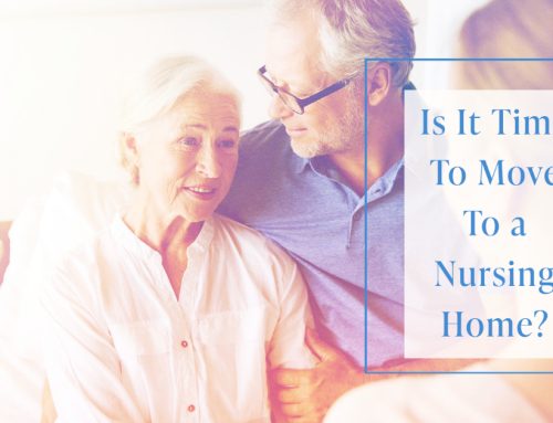 Is It Time to Move to a Nursing Home?