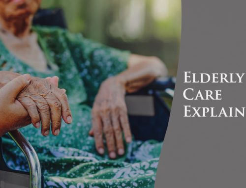 Elderly Care Explained