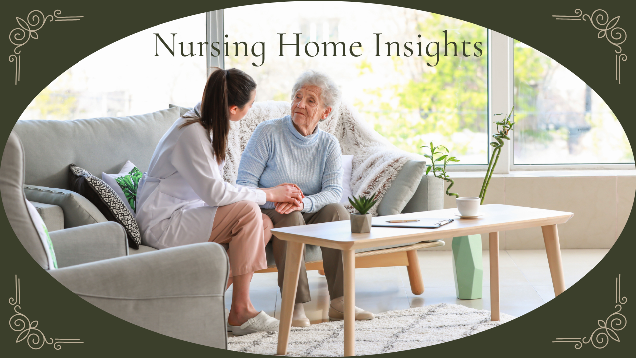 Nursing Home Insights
