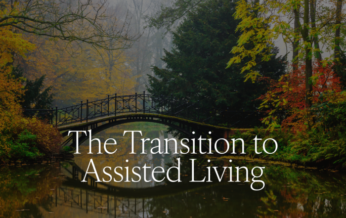 The Transition to Assisted Living