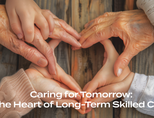 Caring for Tomorrow: The Heart of Long-Term Skilled Care