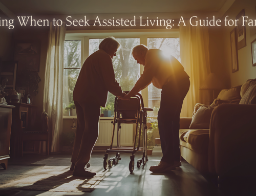 Knowing When to Seek Assisted Living: A Guide for Families