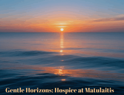 Gentle Horizons: Hospice at Matulaitis
