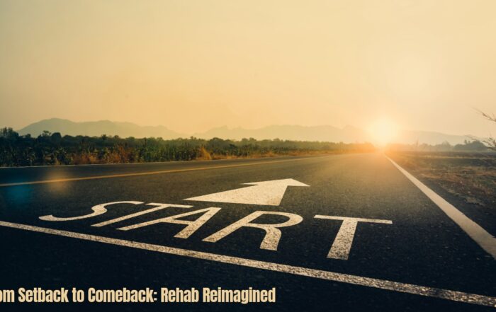 From Setback to Comeback Rehab Reimagined