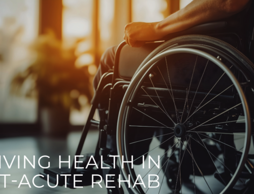 Reviving Health in Post-Acute Rehab