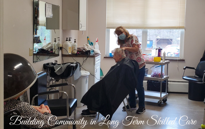 Building Community in Long Term Skilled Care