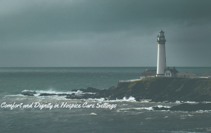 Comfort and Dignity in Hospice Care Settings